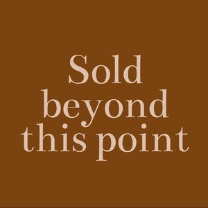 Sold Items beyond this point.